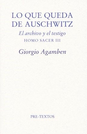 Lo Que Queda De Auschwitz - Giorgio Agamben - Libro Nuevo