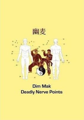 Dim Mak Deadly Nerve Points - Christian Fruth (paperback)