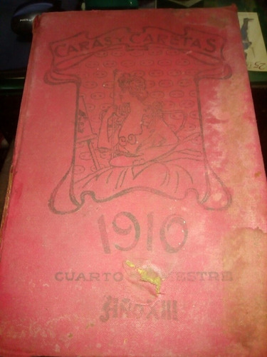 Caras Y Caretas 1910 Cuarto Trimestre