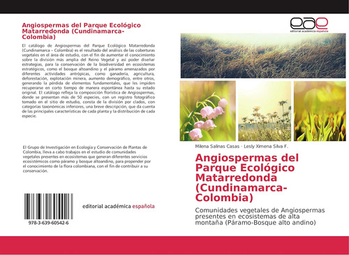 Libro: Angiospermas Del Parque Ecológico Matarredonda (cundi