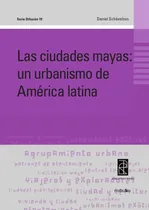 Comprar Las Ciudades Mayas:un Urbanismo De America Latina