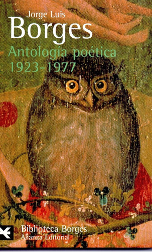Antología Poética 1923 - 1977  - Borges - Alianza