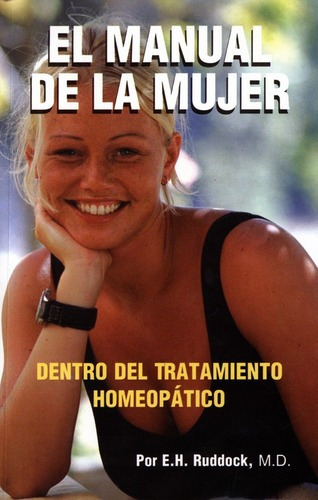 El Manual De La Mujer Dentro Del Tratamiento Homeopatico