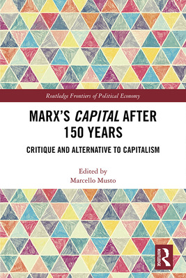 Libro Marx's Capital After 150 Years: Critique And Altern...
