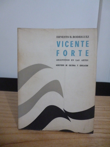 Ernesto B. Rodríguez - Vicente Forte