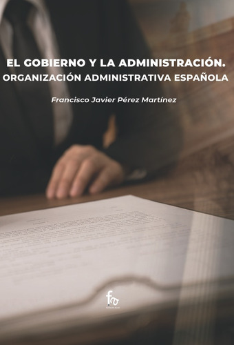 Libro Gobierno Y La Administracion,el Organzacion Adminis...