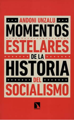 Libro Momentos Estelares De La Historia Del Socialismo