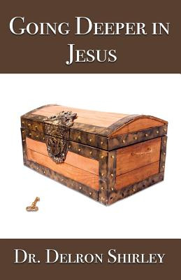 Libro Going Deeper In Jesus - Shirley, Delron