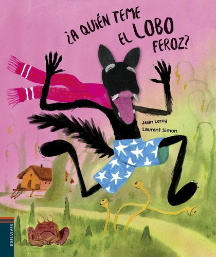 Libro: ¿a Quién Teme El Lobo Feroz?. Leroy, Jean. Editorial 