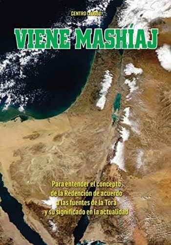 Viene Mashiaj (mashíaj Y Redención) (spanish Edition), De Blumenfeld, Rab Moshe. Editorial Createspace Independent Publishing Platform, Tapa Blanda En Español