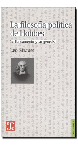 La Filosofía Política De Hobbes, De Leo Strauss
