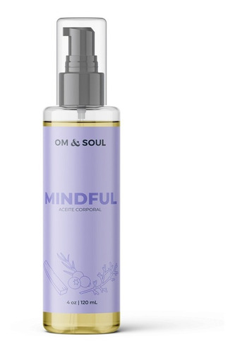 Aceite Corporal De Aromaterapia Mindful (120ml) - Om & Soul 