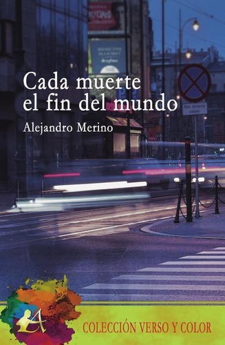 Cada Muerte El Fin Del Mundo - Alejandro Merino