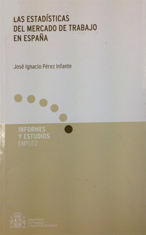 Libro Las Estadã­sticas Del Mercado De Trabajo En Espaã±a...