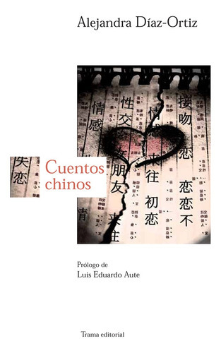 Cuentos Chinos, De Alejandra Díaz-ortiz. Editorial Trama Editorial, Tapa Blanda En Español, 2009