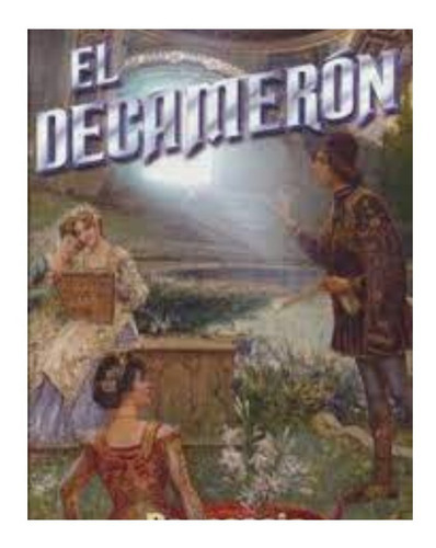 Decameron, El: Decameron, El, De Giovanni Boccaccio. Editorial Molino, Tapa Blanda, Edición 1 En Español, 2018