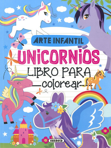 Unicornios, De Susaeta, Equipo. Editorial Susaeta, Tapa Blanda En Español