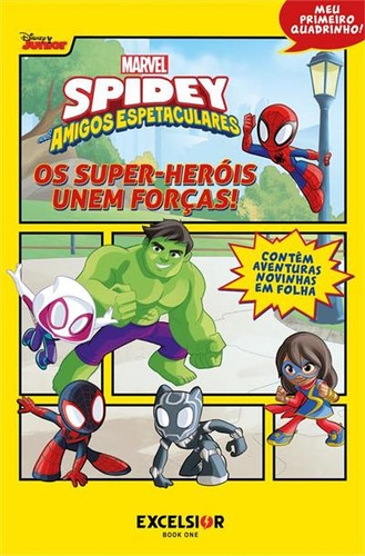 Spidey E Seus Amigos Espetaculares: Os Super-heróis Reúnem Forças!, De Steve Behling. Editorial Excelsior, Capa Mole, Edição 1 Em Português, 2025