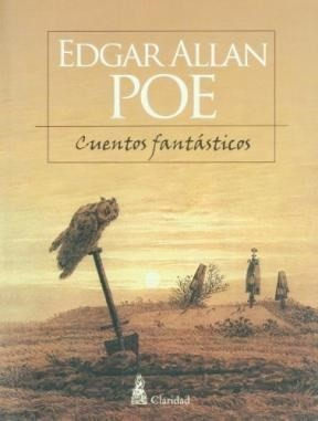 Cuentos Fantásticos - Poe Edgar Allan- Libro- Claridad.