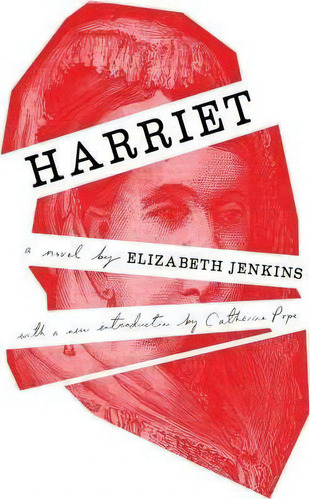 Harriet (valancourt 20th Century Classics), De Elizabeth Jenkins. Editorial Valancourt Books, Tapa Blanda En Inglés