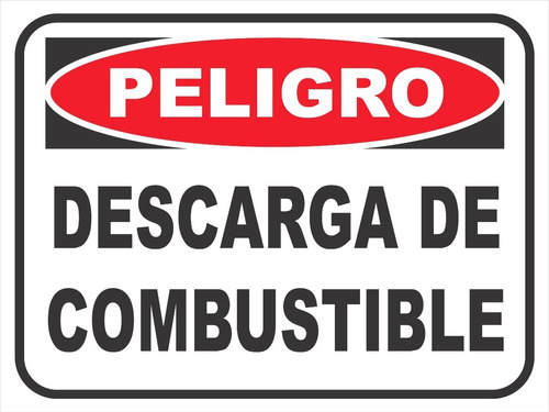 Cartel Peligro Descarga De Combustible 30x40 Oferta!!!