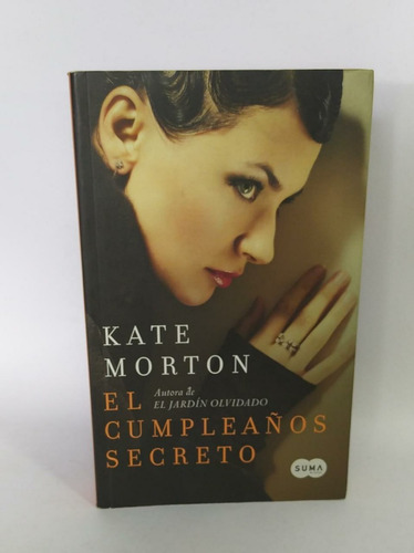 Imagen 1 de 1 de Libros Kate Morton/ El Cumpleaños Secreto/ Novela Histórica 