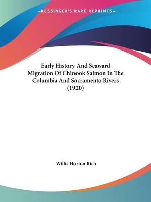 Libro Early History And Seaward Migration Of Chinook Salm...