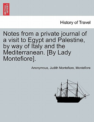 Libro Notes From A Private Journal Of A Visit To Egypt An...