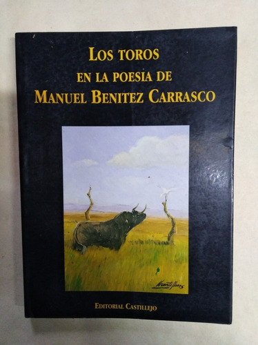 Los Toros En La Poesía De Manuel Benítez Carrasco 