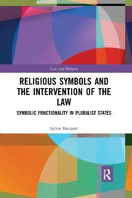 Libro Religious Symbols And The Intervention Of The Law :...