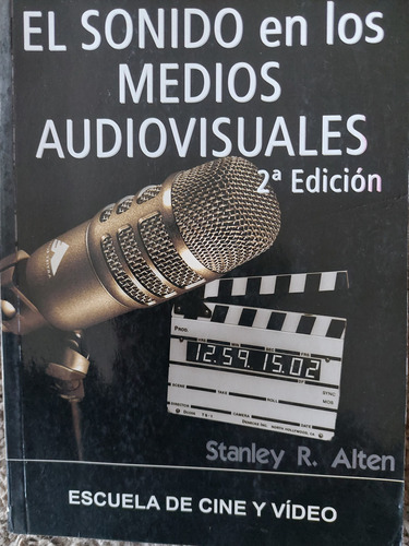 El Sonido En Los Medios Audiovisuales Stanley R. Alten