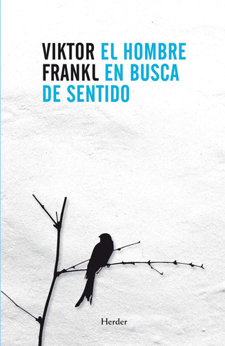 El Hombre En Busca De Sentido - Viktor Frankl - Ag