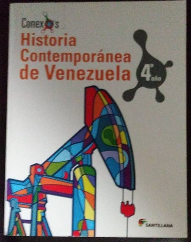 Libro Historia Contemporanea De Venezuela 4to Año Conexos