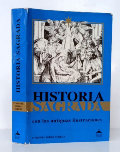 Historia Sagrada Ilustrada P. Miguel Jordá Sureda / Religión