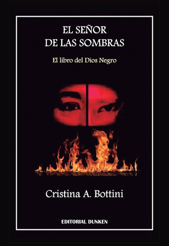 El Señor De Las Sombras - El Libro Del Dios Negro