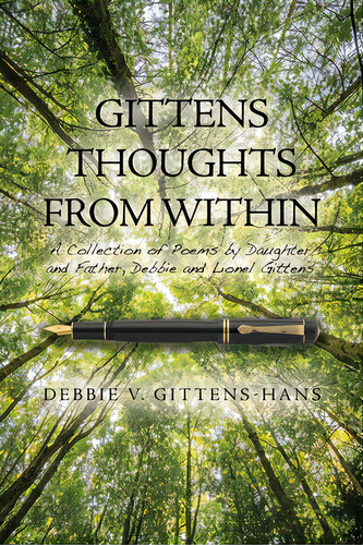 Gittens Thoughts From Within: A Collection Of Poems By Daughter And Father, Debbie And Lionel Git..., De Gittens-hans, Debbie V.. Editorial Dorrance Pub Co Inc, Tapa Blanda En Inglés