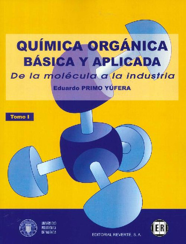 Libro Química Orgánica Básica Y Aplicada - 2 Tomos De Eduard