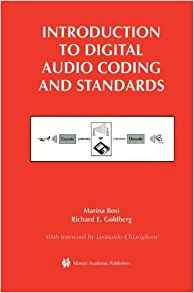 Introduction To Digital Audio Coding And Standards (the Spri