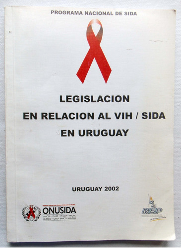 Legislación En Relación Al Vih / Sida En Uruguay