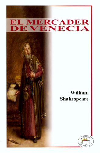 El Mercader De Venecia - William Shakespeare - Leyenda