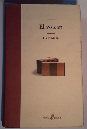 El Volcán - Klaus Mann