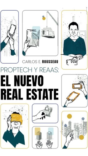 Libro: Proptech Y Reaas: El Nuevo Real Estate (spanish