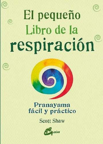 Imagen 1 de 1 de Pequeño Libro De La Respiracion