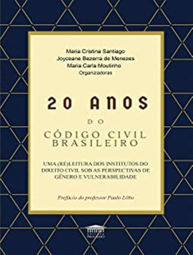 20 Anos Do Codigo Civil Brasileiro: 20 Anos Do Codigo Civil Brasileiro, De Es Diversos. Editora Processo, Edição 1 Em Português, 2022