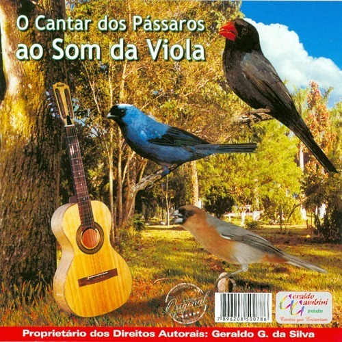 Cd - O Cantar Dos Pássaros Ao Som Da Viola