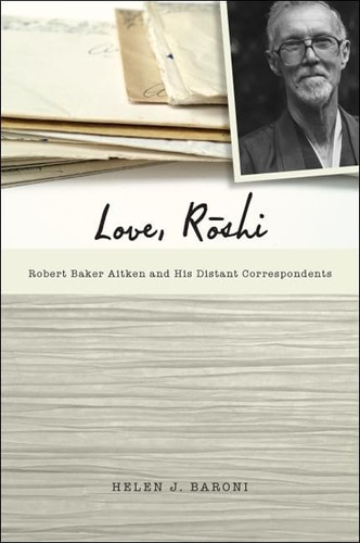 Libro: En Inglés Love, Roshi: Robert Baker Aitken Y Su D