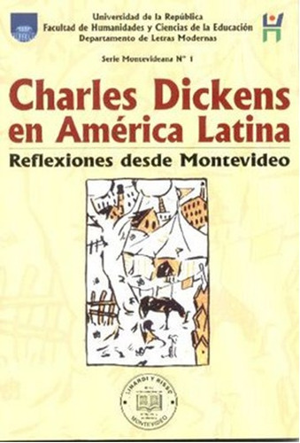 Charles Dickens En America Latina :reflexiones