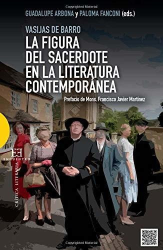 Libro La Figura Del Sacerdote En La Literatura Contemporánea