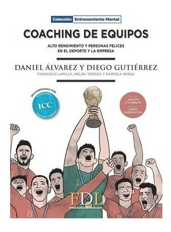 Libro Coaching De Equipos - Daniel Alvarez / Diego Gutierrez