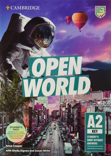 Open World A2 Key - Student's Book + Workbook (sb /wb Keys + Practice + Audio Online) (exam 2020), De Cowper, Anna. Editorial Cambridge University Press, Tapa Blanda En Inglés Internacional